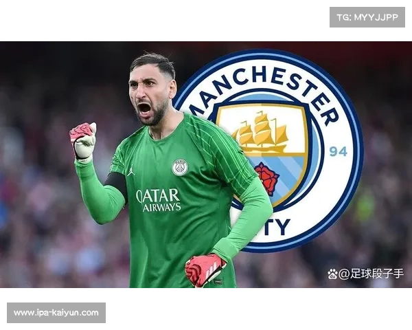 曼城引进多纳鲁马增强防守实力 中场问题依旧是最大隐患